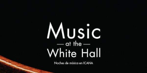 Music at The White Hall: Noches de música