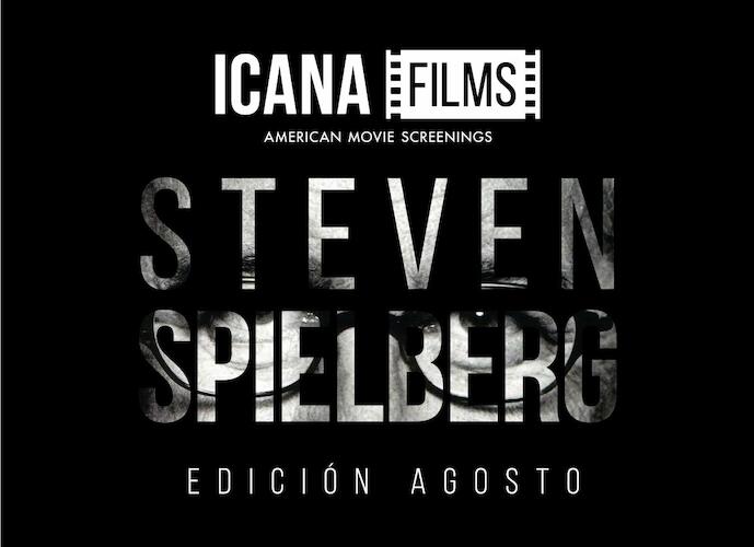 ICANA FILMS Ciclo de cine: Steven Spielberg