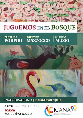 Nueva muestra en el White Hall de ICANA: Juguemos en el Bosque